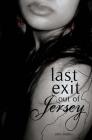 Last Exit Out Of Jersey By Ottis Blades Cover Image