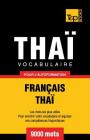 Vocabulaire Français-Thaï pour l'autoformation - 9000 mots (French Collection #298) Cover Image