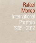 Rafael Moneo: International Portfolio 1985-2012 By Juan Antonio Cortes, Duccio Malagamba (Photographer) Cover Image