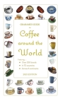 Grahame's Guide to Coffee around the World By Grahame's Guides Cover Image