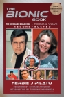 The Bionic Book - The Six Million Dollar Man & The Bionic Woman Reconstructed (Special Commemorative Edition) Cover Image