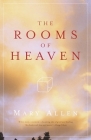 The Rooms of Heaven: A Memoir Cover Image