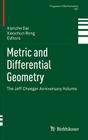 Metric and Differential Geometry: The Jeff Cheeger Anniversary Volume (Progress in Mathematics #297) Cover Image