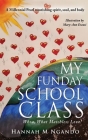 My Funday School Class: Whoa, What Matchless Love! Cover Image