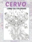 Cervo - Libro da colorare By Matilde Conti Cover Image