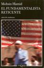El Fundamentalista Reticente = The Reluctant Fundamentalist Cover Image