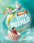 Marvin's Little Mermaid By Deborah Stevenson, Stella Maris (Illustrator) Cover Image