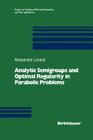 Analytic Semigroups and Optimal Regularity in Parabolic Problems (Progress in Nonlinear Differential Equations and Their Appli #16) By Alessandra Lunardi Cover Image