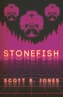 Stonefish By Scott R. Jones Cover Image
