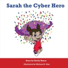 Sarah the Cyber Hero Cover Image