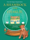 A Shamrock for Charlie By Vicki Johnson, Kelly Walseth, Kelsey B. Anderson (Illustrator) Cover Image