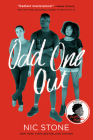 Odd One Out By Nic Stone Cover Image