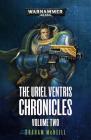 The Uriel Ventris Chronicles: Volume Two (Warhammer 40,000) Cover Image