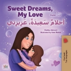 Sweet Dreams, My Love (English Arabic Bilingual Book for Kids) (English Arabic Bilingual Collection) By Shelley Admont, Kidkiddos Books Cover Image