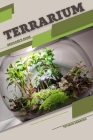 Terrarium: Beginner's Guide Cover Image
