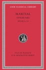Epigrams, Volume II: Books 6-10 (Loeb Classical Library #95) By Martial, D. R. Shackleton Bailey (Editor), D. R. Shackleton Bailey (Translator) Cover Image