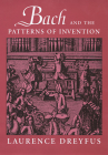 Bach and the Patterns of Invention Cover Image
