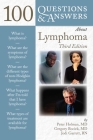 100 Q&as about Lymphoma 3e By Peter Holman, Gregory Bociek, Jodi Garrett Cover Image