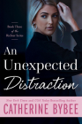 An Unexpected Distraction By Catherine Bybee Cover Image