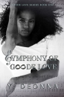 Symphony of Goode Love: Goode Love Series Cover Image
