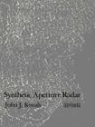 Synthetic Aperture Radar By John J. Kovaly (Editor), John J. Kovaly (Preface by) Cover Image