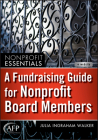 A Fundraising Guide for Nonprofit Board Members (AFP/Wiley Fund Development #198) Cover Image
