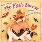 The Flea's Sneeze By Lynn Downey, Karla Firehammer (Illustrator) Cover Image