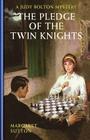 Pledge of the Twin Knights #36 (Judy Bolton Mysteries) By Margaret Sutton Cover Image