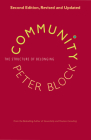 Community: The Structure of Belonging By Peter Block Cover Image