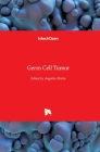 Germ Cell Tumor By Angabin Matin (Editor) Cover Image