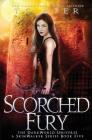Scorched Fury: A SkinWalker Novel #5: A DarkWorld Series By T. G. Ayer Cover Image