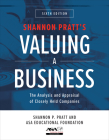 Valuing a Business, Sixth Edition: The Analysis and Appraisal of Closely Held Companies By Shannon Pratt, Asa Educational Foundation Cover Image