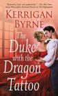 The Duke With the Dragon Tattoo (Victorian Rebels #6) Cover Image