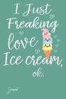 I Just Freaking Love Ice Cream: Dot Grid Notebook 110 Dotted Pages 6x 9 With Cute Ice Cream Print On The Cover Cover Image