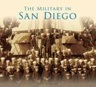 The Military in San Diego Cover Image