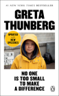 No One Is Too Small to Make a Difference By Greta Thunberg Cover Image