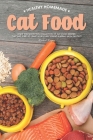 Healthy Homemade Cat Food: Enjoy Preparing this Collection of Cat Food Recipes that Are Sure to Leave Your Furry Friend Purring with Delight! Cover Image