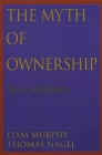 The Myth of Ownership: Taxes and Justice Cover Image