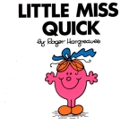 Little Miss Quick (Mr. Men and Little Miss) By Roger Hargreaves Cover Image