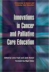 Innovations in Cancer and Palliative Care Education: V. 4, Prognosis (Dimensions in Cancer and Palliative Care Education) Cover Image