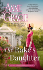 The Rake's Daughter (The Brides of Bellaire Gardens #2) Cover Image