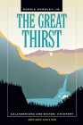 The Great Thirst: Californians and Water—A History, Revised Edition Cover Image