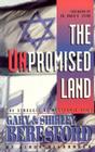 Unpromised Land: The Struggle of Messianic Jews Gary & Shirley Beresford Cover Image