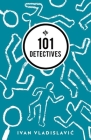 101 Detectives By Ivan Vladislavic Cover Image