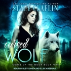 Cursed Wolf Lib/E By Stacy Claflin, Rudy Sanda (Read by), Elise Arsenault (Read by) Cover Image
