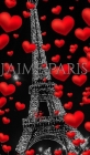 j'aime paris tour eiffel blanc journal: j'aime paris tour eiffel blanc journal By Michael Huhn Cover Image