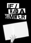 If I Had a Hammer By Fotofest International, Steven Evans, Max Fields Cover Image