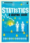 Introducing Statistics: A Graphic Guide (Graphic Guides) By Eileen Magnello, Borin van Loon (Illustrator) Cover Image