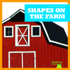 Shapes on the Farm (Shape Hunters) By Jennifer Fretland VanVoorst Cover Image
