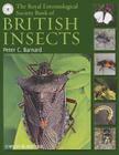 The Royal Entomological Society Book of British Insects By Peter C. Barnard Cover Image